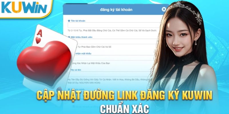 Chi tiết cách mở tài khoản Kuwin