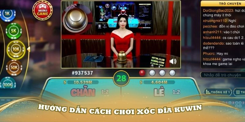 Hướng dẫn cách chơi xóc đĩa Kuwin dễ dàng nhất